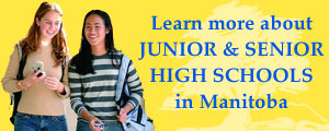 Learn about Junior + Senoir High Schools on Manitoba